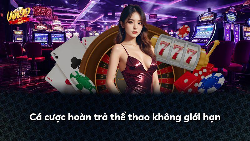 Cá cược hoàn trả thể thao không giới hạn