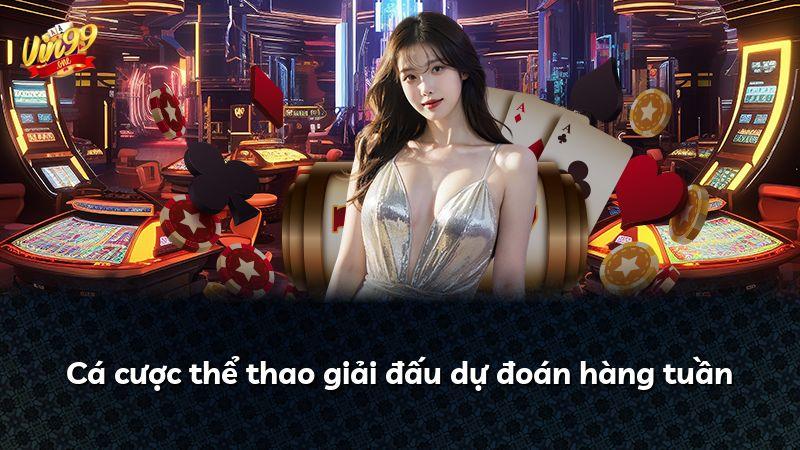 Cá cược thể thao giải đấu dự đoán hàng tuần