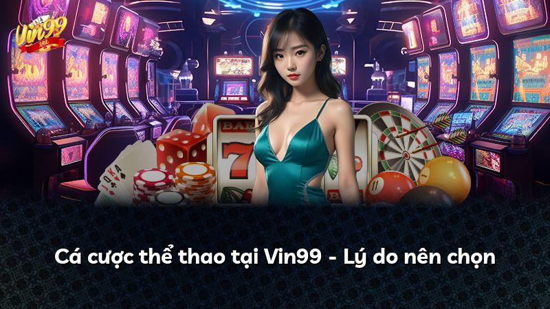 Cá cược thể thao tại Vin99 - Lý do nên chọn