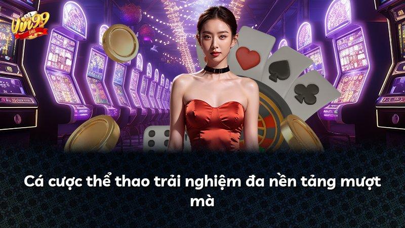 Cá cược thể thao trải nghiệm đa nền tảng mượt mà