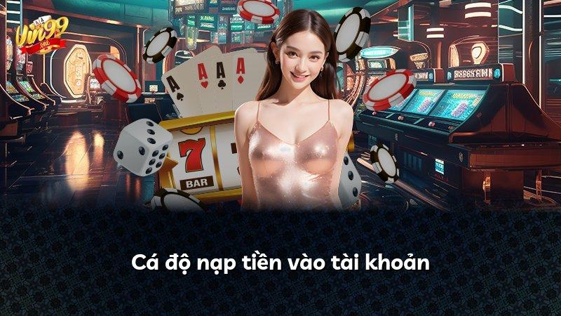 Cá độ nạp tiền vào tài khoản