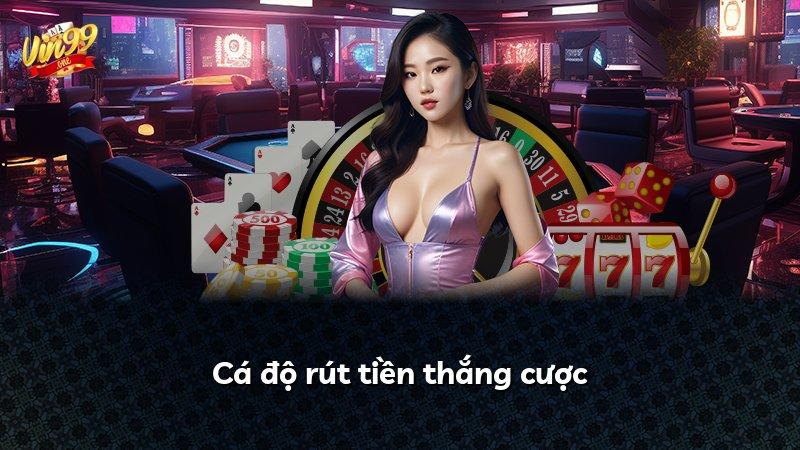 Cá độ rút tiền thắng cược