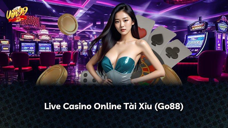 Live Casino Online Tài Xỉu (Go88)